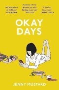 Mustard Jenny: Okay Days