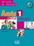 Colette Samson: Amis et compagnie 1: Livre de l´éleve