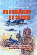 Hunt Everette Howard: Od rozbřesku do svítání - Čtyřiadvacet hodin života a umírání