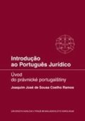 de Sousa Coelho Ramos Joaquim José: Introducao ao Portugues Juridico - Úvod do právnické portugalštiny