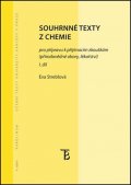 Streblová Eva: Souhrnné texty z chemie pro přípravu k přijímacím zkouškám I.