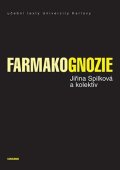 Spilková Jiřina: Farmakognozie