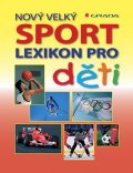 Schwalm Elke: Nový velký lexikon - Sport