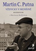 Putna Martin C.: Vždycky v menšině