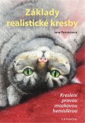 Petrásková Jana: Základy realistické kresby - Kreslení pravou mozkovou hemisférou