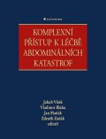Zadák Zdeněk: Komplexní přístup k léčbě abdominálních katastrof