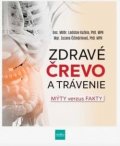 Kužela Ladislav: Zdravé črevo a trávenie - Mýty verzus fakty (slovensky)