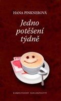 Pinknerová Hana: Jedno potěšení týdně