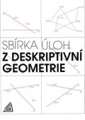 Maňásková Eva: Sbírka úloh z deskriptivní geometrie