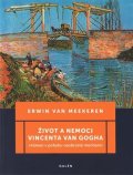 van Meekeren Erwin: Život a nemoci Vincenta van Gogha