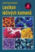 Kreperát Josef Pavel: Lexikon léčivých kamenů - 6. vydání