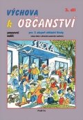 Müller Oldřich: Výchova k občanství 3. díl pracovní sešit pro 2. stupeň ZŠ praktické