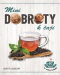 Lalbaltryová Juliette: Minidobroty k čaji