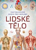 neuveden: Lidské tělo - Encyklopedie nejen pro školáky