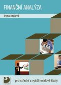 Králová Irena: Finanční analýza pro střední a vyšší hotelové školy