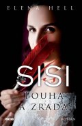 Hell Elena: Sisi 2 - Touha a zrada