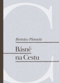 Pletnicki Bretislav: Básně na Cestu