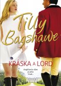 Bagshaweová Tilly: Kráska a lord