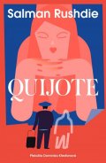 Rushdie Salman: Quijote