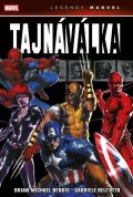 Bendis Brian Michael: Tajná válka (Legendy Marvel)