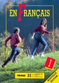 kolektiv autorů: En Francais 1 - učebnice