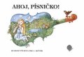 Knopová Blanka: Ahoj, písničko! - Hudební výchova pro 1. ročník