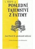 von Reisswitz Crista Kramer: Poslední tajemství z Fatimy