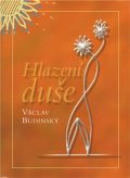 Budinský Václav: Hlazení duše (v českém jazyce)