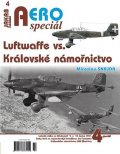 Šnajdr Miroslav: AEROspeciál 4 - Luftwaffe vs. Královské námořnictvo