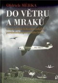 Měrka Oldřich: Do větru a mraků