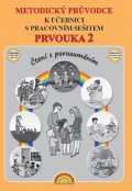 Vieweghová Thea: Metodický průvodce Prvouka 2 k učebnici s pracovním sešitem, Čtení s porozu