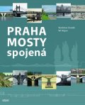 Dudák Vladislav, Rýpar Vít: Praha mosty spojená