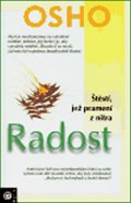 Osho: Radost - Štěstí, jež pramení z nitra