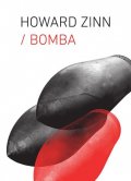 Zinn Howard: Bomba