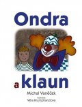 Vaněček Michal: Ondra a klaun