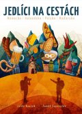 Bouzek Jarda: Jedlíci na cestách - Německo, Holandsko, Polsko, Maďarsko