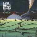 neuveden: CD Laco Deczi/Celula New York Carton