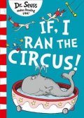 Dr. Seuss: If I Ran The Circus
