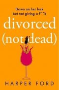 Ford Harper: Divorced Not Dead