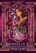 Jensen Danielle L.: Twisted Throne