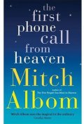 Albom Mitch: The First Phone Call from Heaven