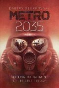 Glukhovsky Dmitry: Metro 2035