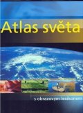 neuveden: Atlas světa s obrazovým lexikonem