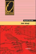 Dvořák Rudolf: Jak létají