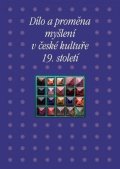 Petrasová Taťána: Dílo a proměna myšlení v české kultuře 19. století