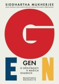 Mukherjee Siddhartha: Gen - O dědičnosti v našich osudech