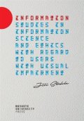 Stodola Jiří: Information - Studies in information science and ethics with regard to user