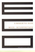 Eco Umberto: Meze interpretace