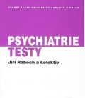 Raboch Jiří: Psychiatrie - testy