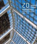 Sedláková R.: 20.století české architektury